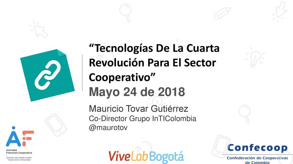 Tecnologías De La Cuarta Revolución Para El Sector Cooperativo