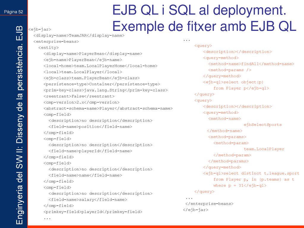 EJB QL i SQL al deployment. Exemple de fitxer amb EJB QL