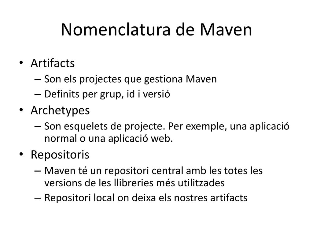 Nomenclatura de Maven Artifacts Archetypes Repositoris