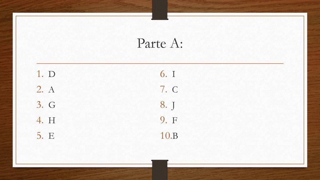 Parte A: D I A C G J H F E B