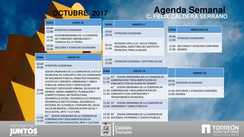 Agenda Semanal OCTUBRE 2017 C. FELIX CALDERA SERRANO Cabildo Torreón