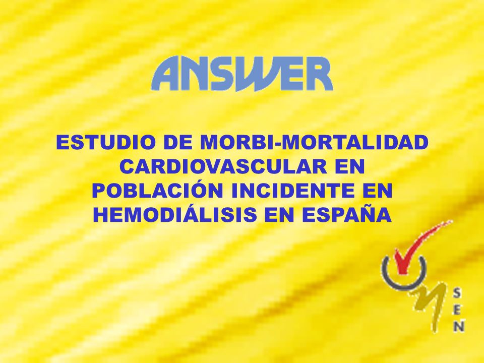 ESTUDIO DE MORBI-MORTALIDAD CARDIOVASCULAR EN POBLACIÓN INCIDENTE EN HEMODIÁLISIS EN ESPAÑA
