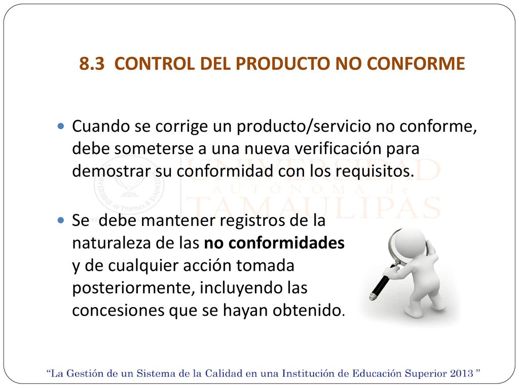 8.3 CONTROL DEL PRODUCTO NO CONFORME