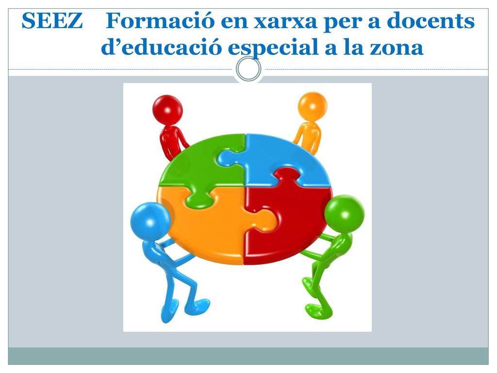 SEEZ Formació en xarxa per a docents d’educació especial a la zona