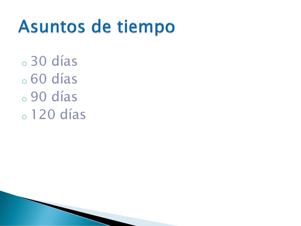 Asuntos de tiempo 30 días 60 días 90 días 120 días