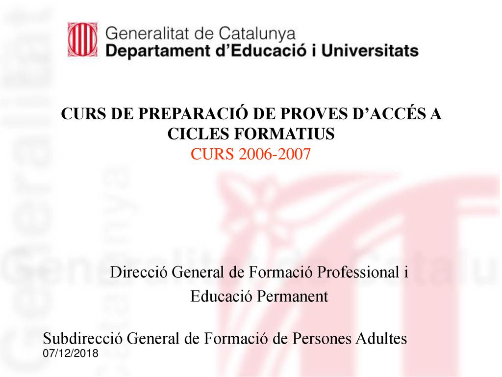 CURS DE PREPARACIÓ DE PROVES D’ACCÉS A CICLES FORMATIUS CURS