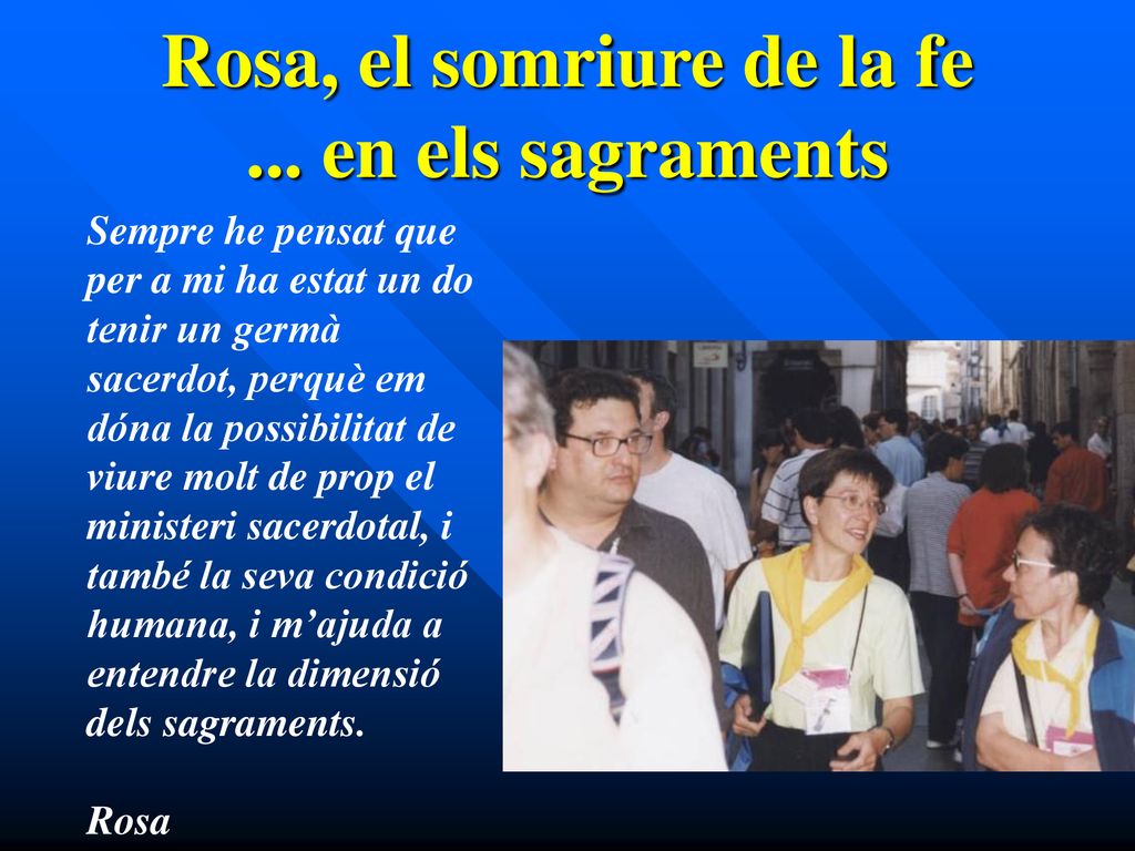 Rosa, el somriure de la fe ... en els sagraments