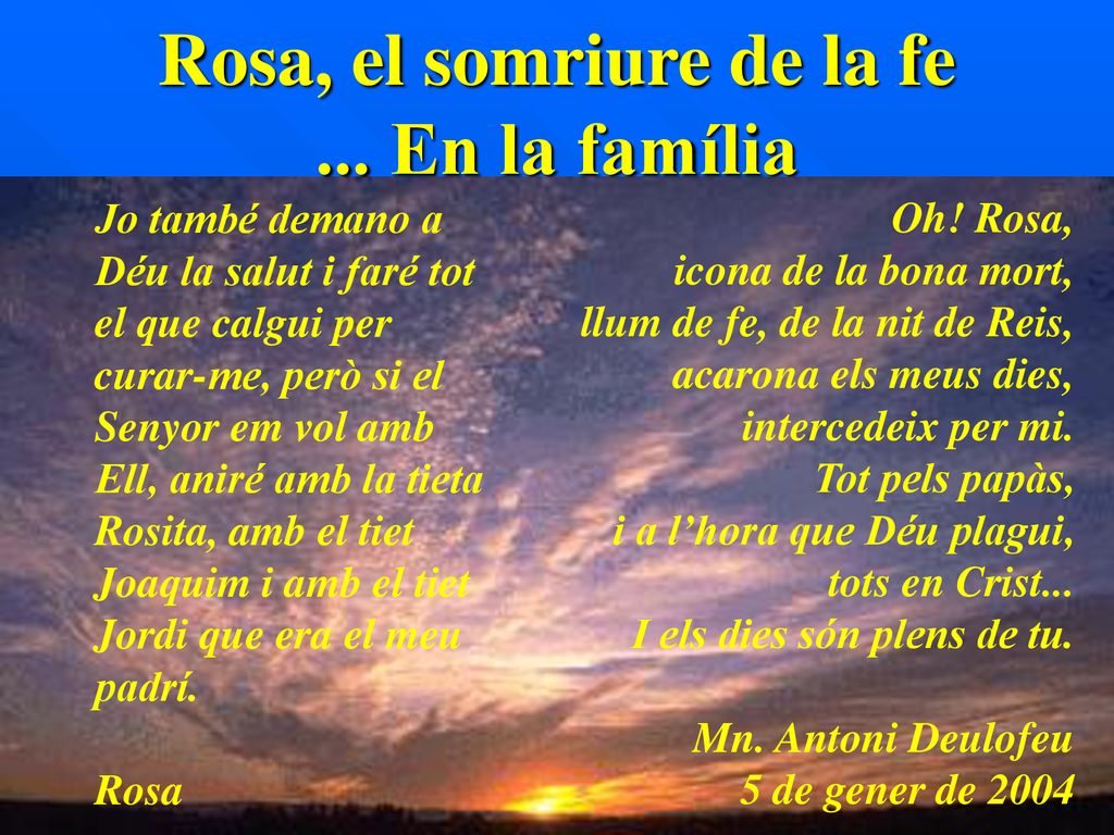Rosa, el somriure de la fe ... En la família
