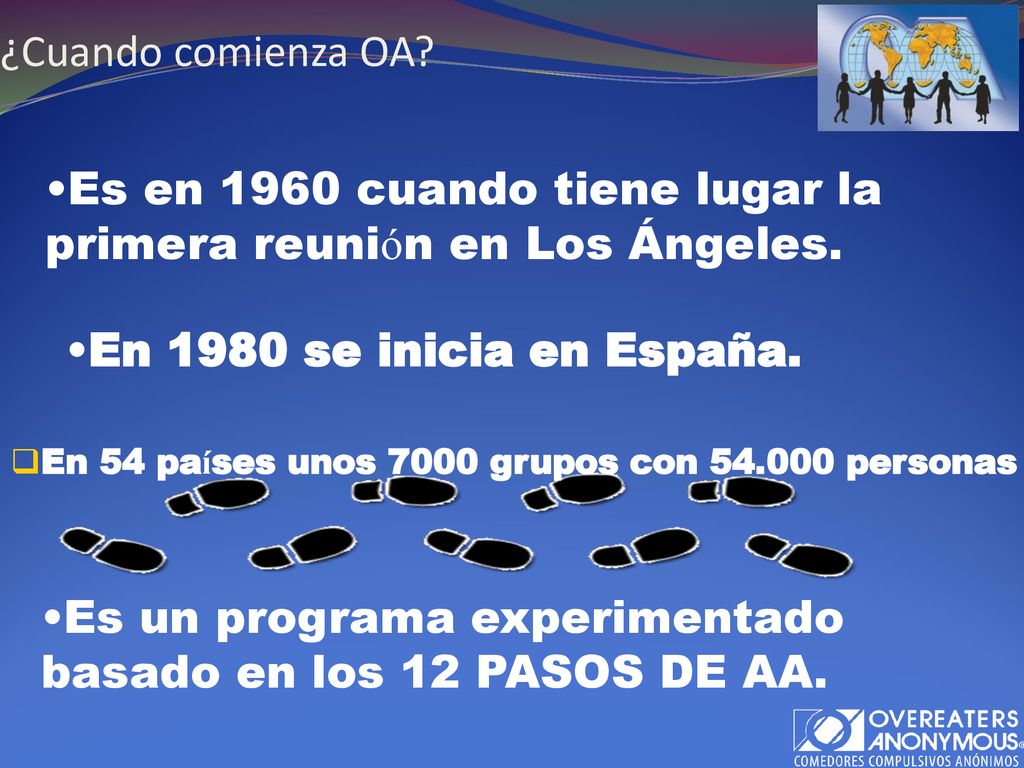 Es en 1960 cuando tiene lugar la primera reunión en Los Ángeles.