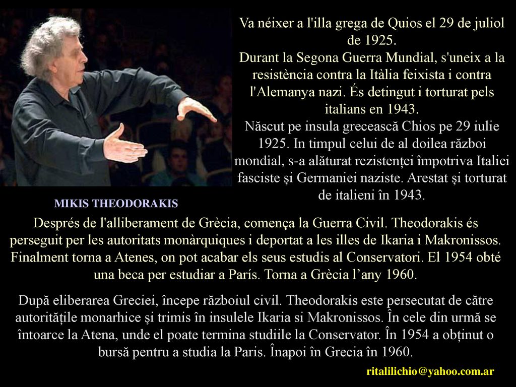 Va néixer a l illa grega de Quios el 29 de juliol de 1925.