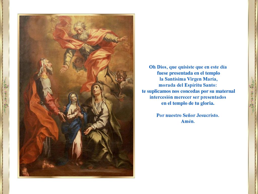 Oh Dios, que quisiste que en este día fuese presentada en el templo