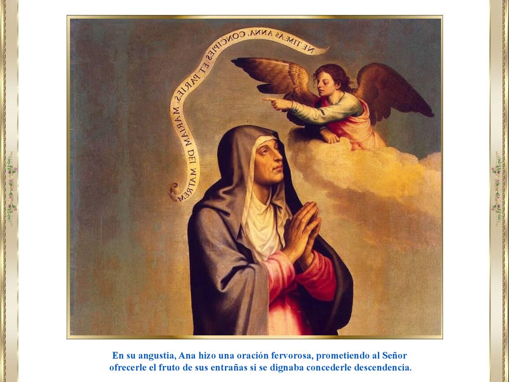 En su angustia, Ana hizo una oración fervorosa, prometiendo al Señor