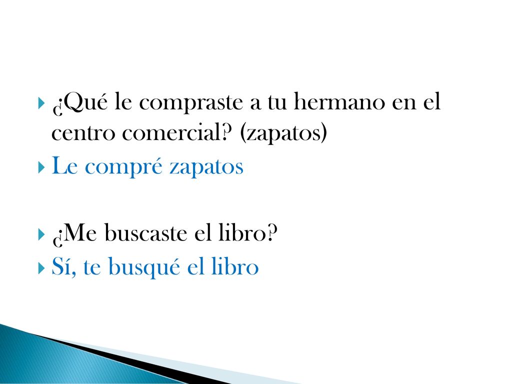 ¿Qué le compraste a tu hermano en el centro comercial (zapatos)