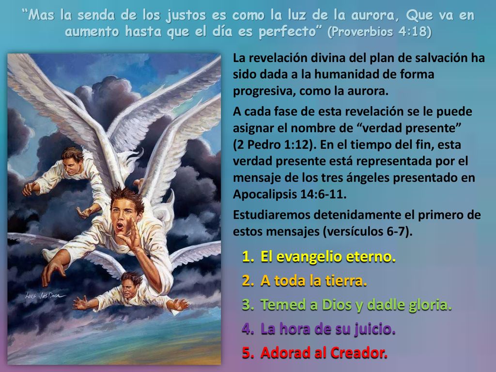 Temed a Dios y dadle gloria. La hora de su juicio. Adorad al Creador.