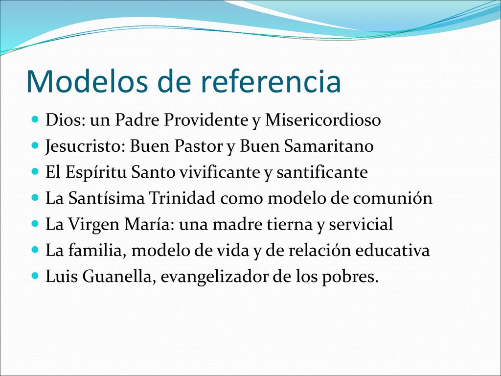 Modelos de referencia Dios: un Padre Providente y Misericordioso