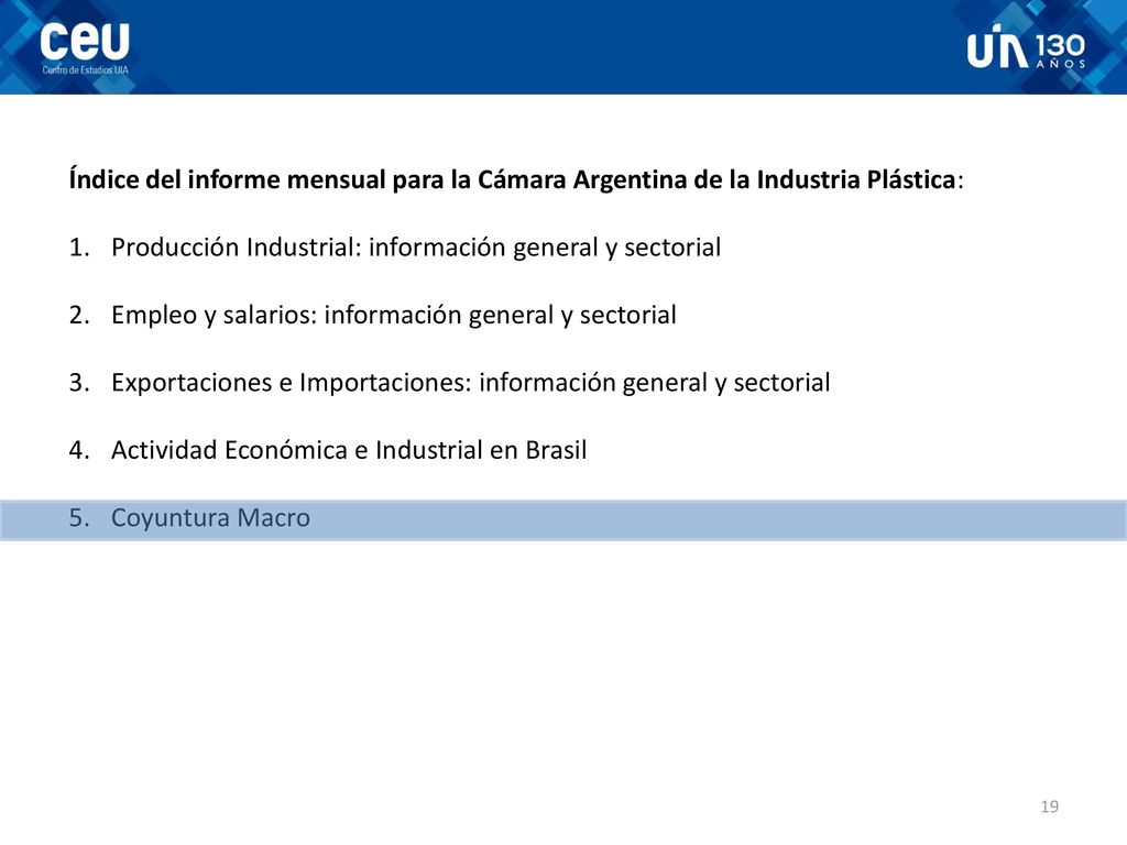 Índice del informe mensual para la Cámara Argentina de la Industria Plástica: