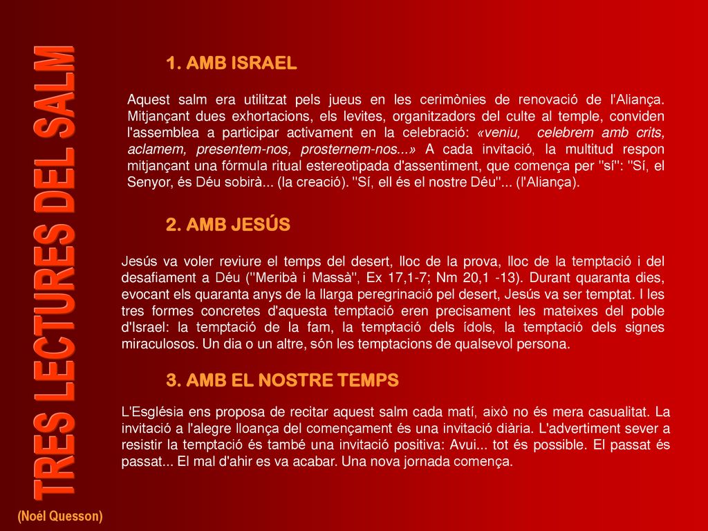 1. AMB ISRAEL 2. AMB JESÚS 3. AMB EL NOSTRE TEMPS