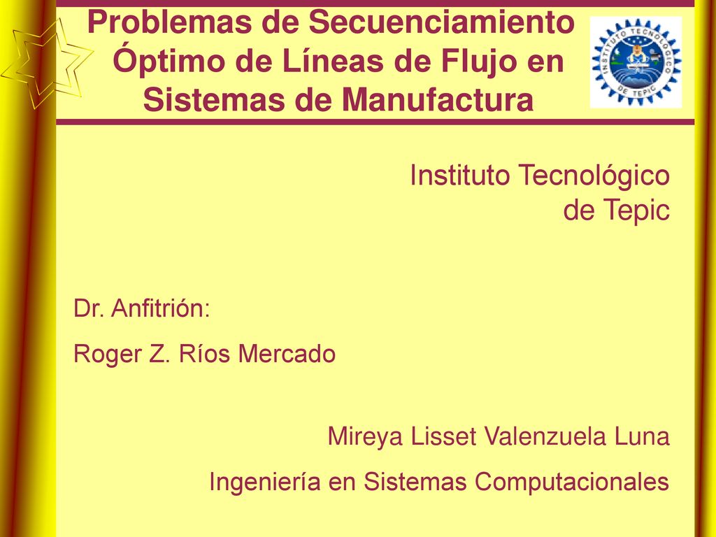 Problemas de Secuenciamiento Óptimo de Líneas de Flujo en Sistemas de Manufactura