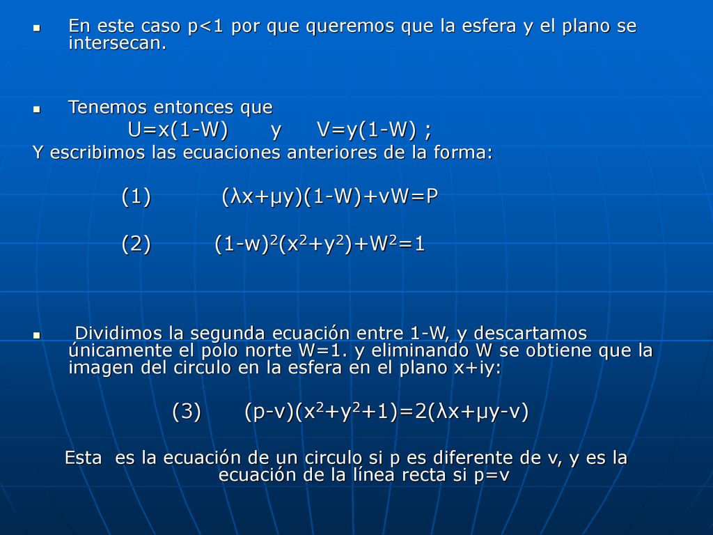 En este caso p<1 por que queremos que la esfera y el plano se intersecan.