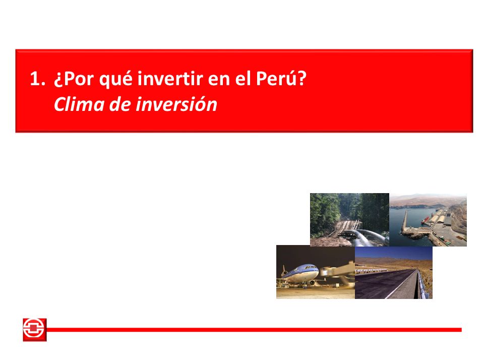 ¿Por qué invertir en el Perú Clima de inversión