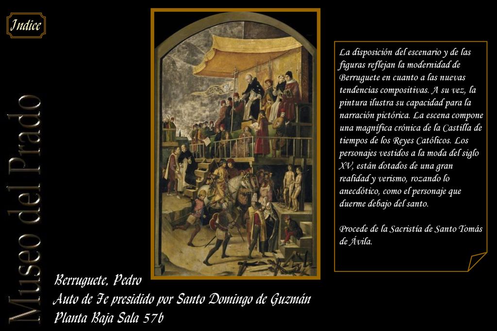 Auto de Fe presidido por Santo Domingo de Guzmán Planta Baja Sala 57b
