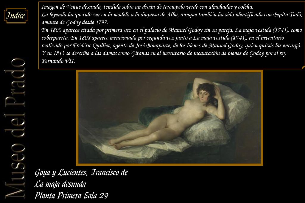 Goya y Lucientes, Francisco de La maja desnuda Planta Primera Sala 29