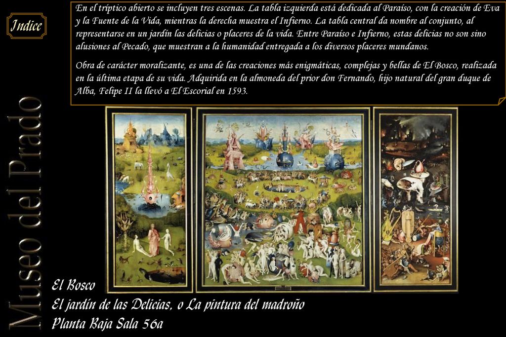 El jardín de las Delicias, o La pintura del madroño