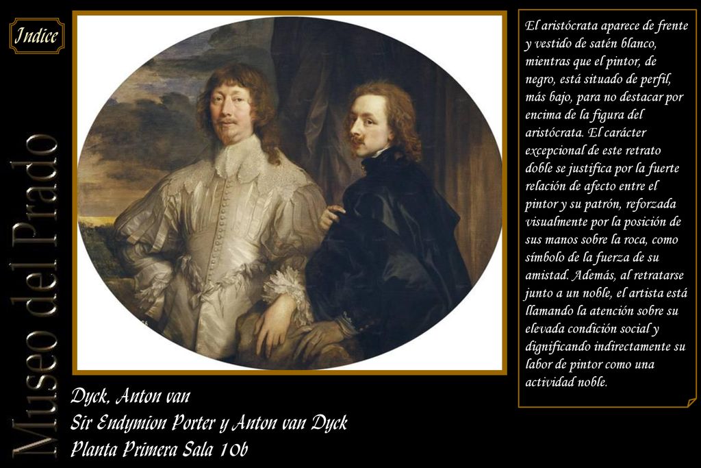 Sir Endymion Porter y Anton van Dyck Planta Primera Sala 10b