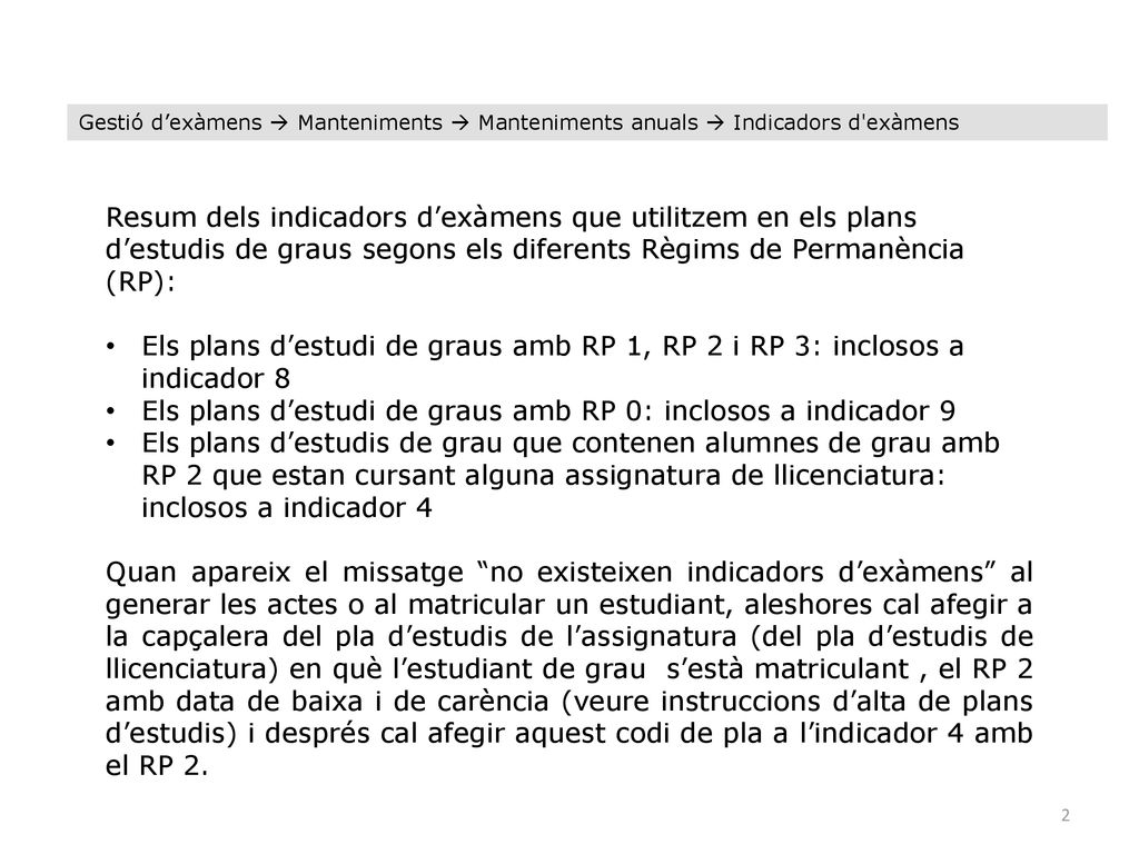 Els plans d’estudi de graus amb RP 0: inclosos a indicador 9