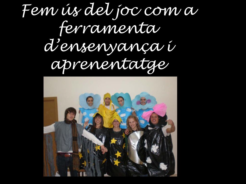 Fem ús del joc com a ferramenta d’ensenyança i aprenentatge