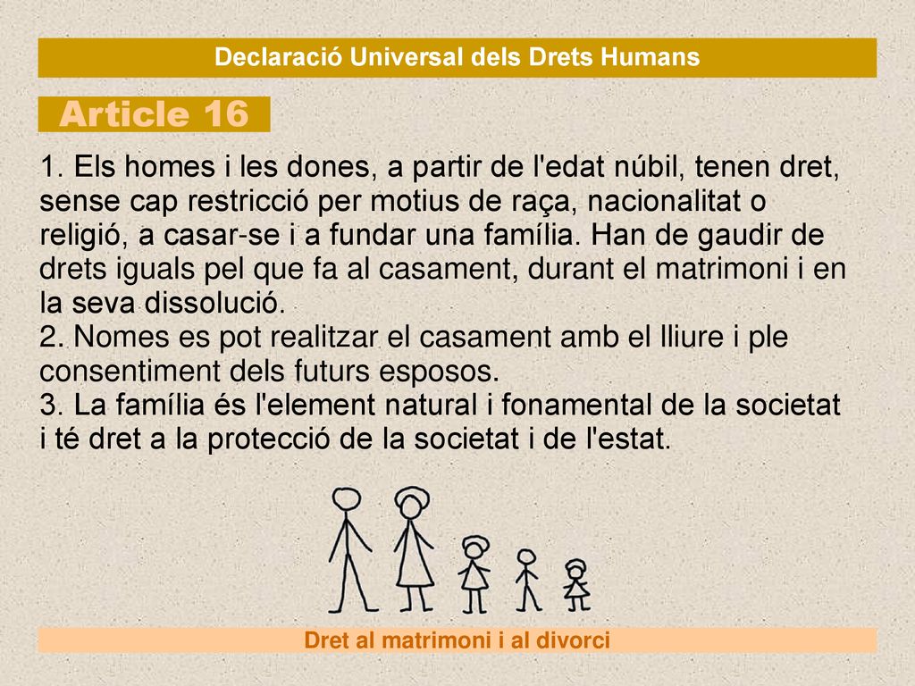 Declaració Universal dels Drets Humans Dret al matrimoni i al divorci