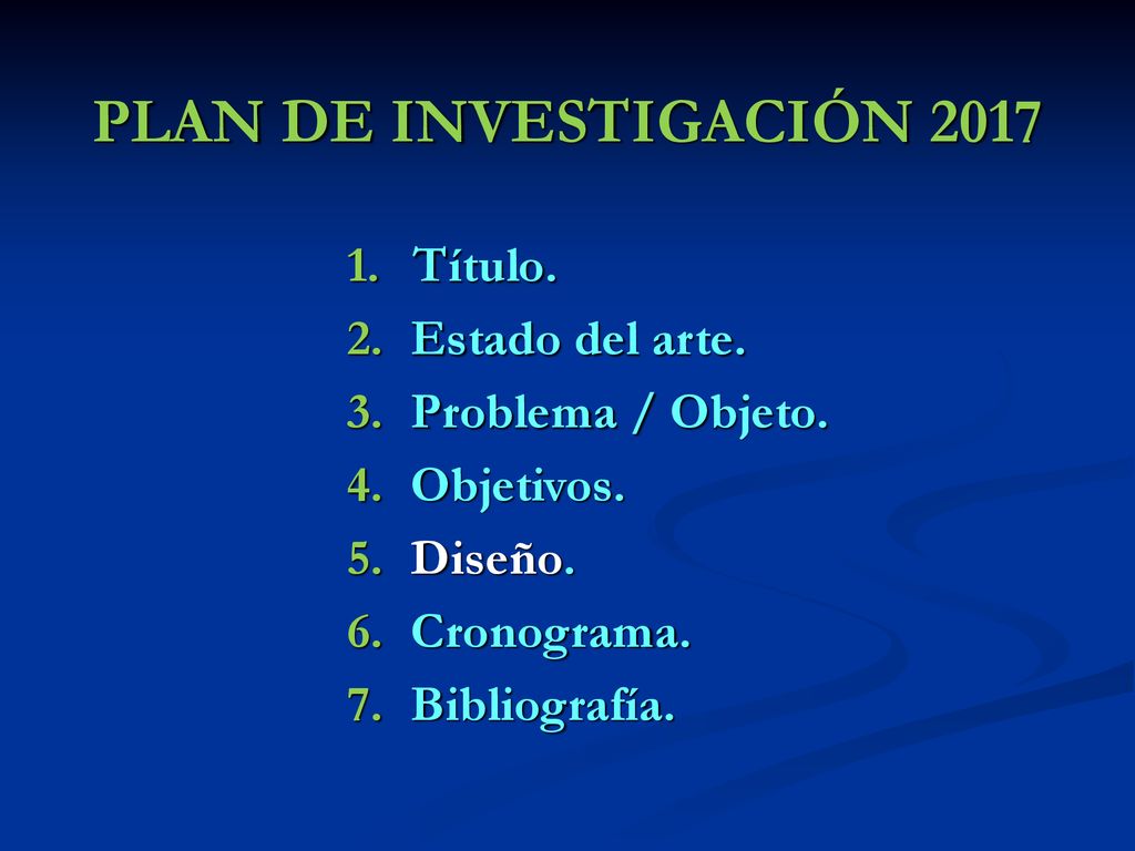 PLAN DE INVESTIGACIÓN 2017 Título. Estado del arte. Problema / Objeto.