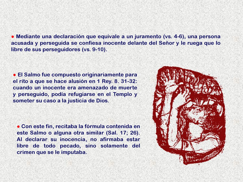 ● Mediante una declaración que equivale a un juramento (vs