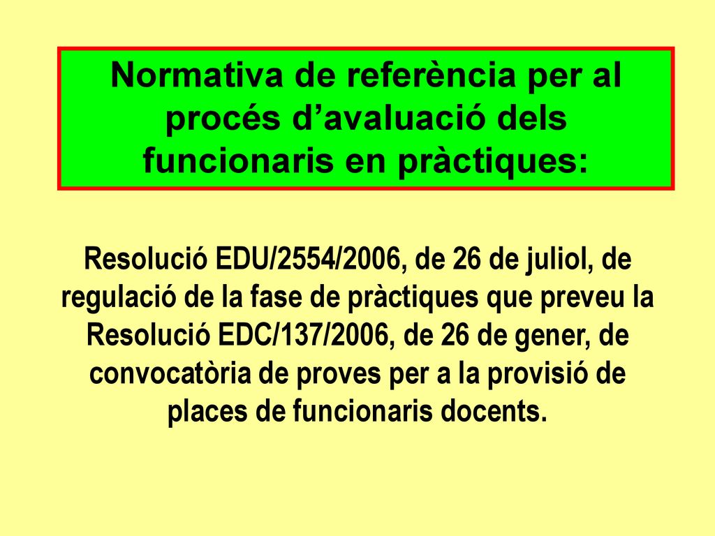 Normativa de referència per al procés d’avaluació dels funcionaris en pràctiques: