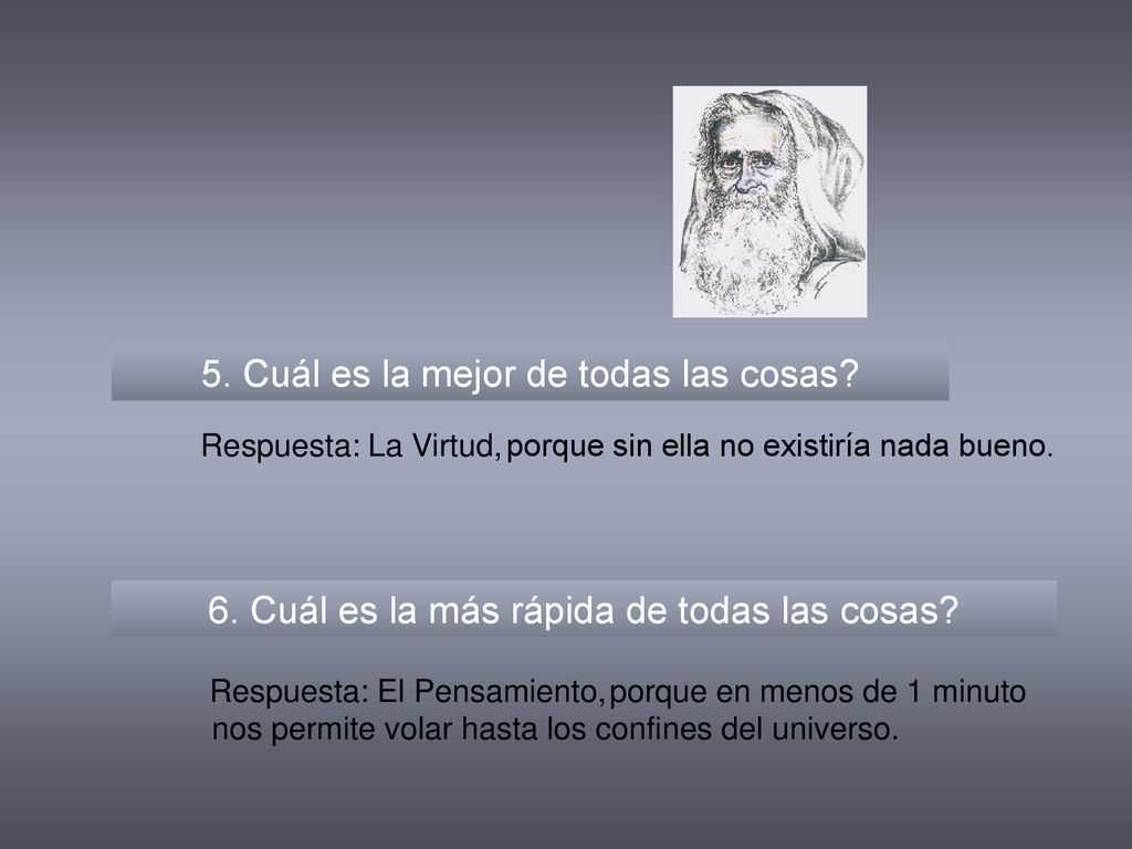 5. Cuál es la mejor de todas las cosas