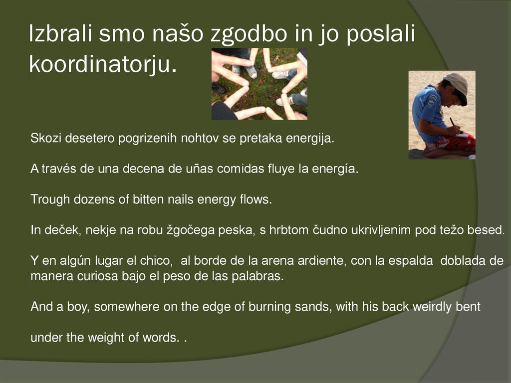 Izbrali smo našo zgodbo in jo poslali koordinatorju.