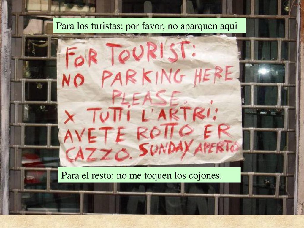 Para los turistas: por favor, no aparquen aqui
