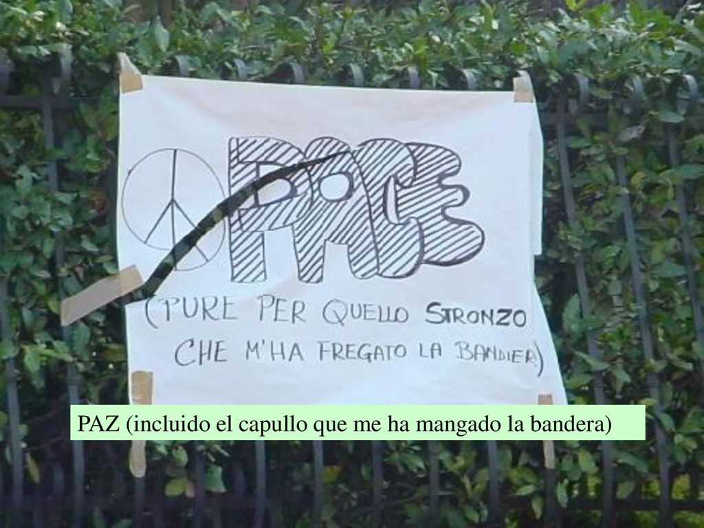 PAZ (incluido el capullo que me ha mangado la bandera)