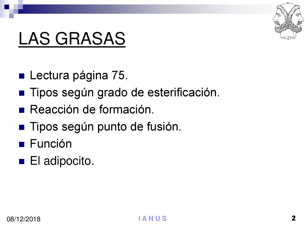 LAS GRASAS Lectura página 75. Tipos según grado de esterificación.