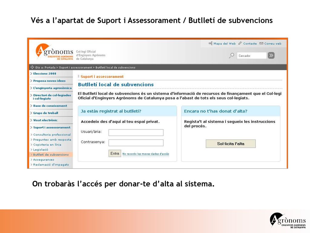 Vés a l’apartat de Suport i Assessorament / Butlletí de subvencions