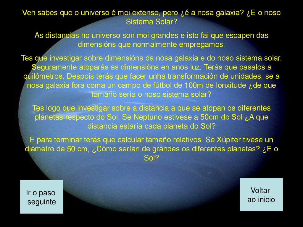 Ven sabes que o universo é moi extenso, pero ¿é a nosa galaxia