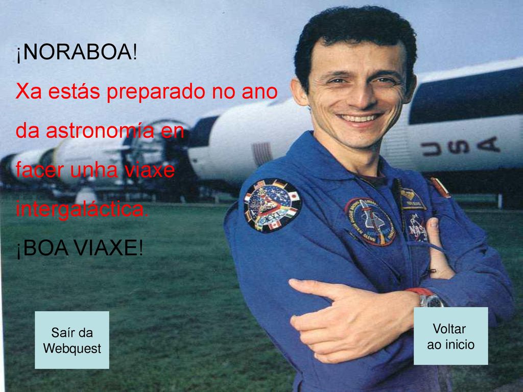 Xa estás preparado no ano da astronomía en facer unha viaxe