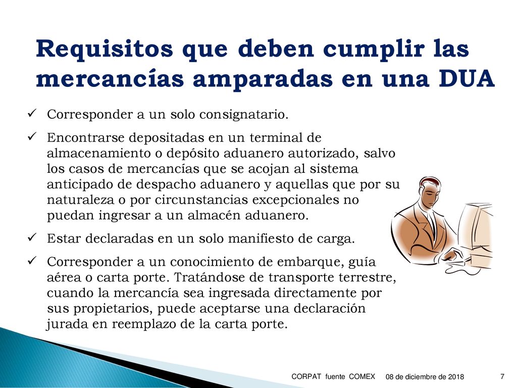 Requisitos que deben cumplir las mercancías amparadas en una DUA