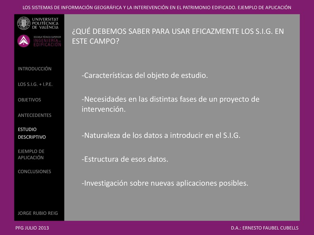 ¿QUÉ DEBEMOS SABER PARA USAR EFICAZMENTE LOS S.I.G. EN ESTE CAMPO