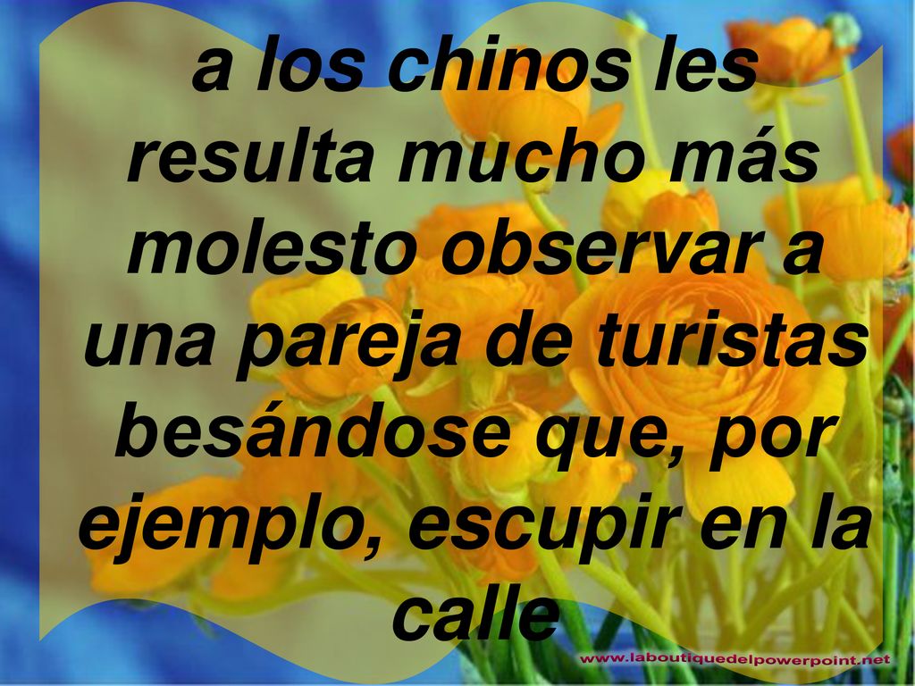 a los chinos les resulta mucho más molesto observar a una pareja de turistas besándose que, por ejemplo, escupir en la calle
