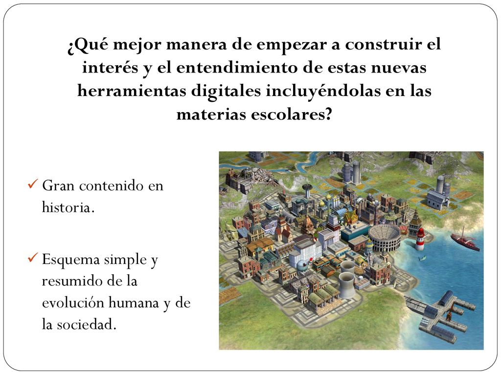 ¿Qué mejor manera de empezar a construir el interés y el entendimiento de estas nuevas herramientas digitales incluyéndolas en las materias escolares