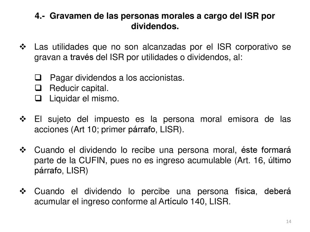 4.- Gravamen de las personas morales a cargo del ISR por dividendos.
