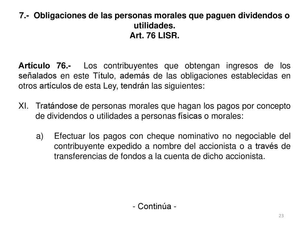 7.- Obligaciones de las personas morales que paguen dividendos o utilidades.
