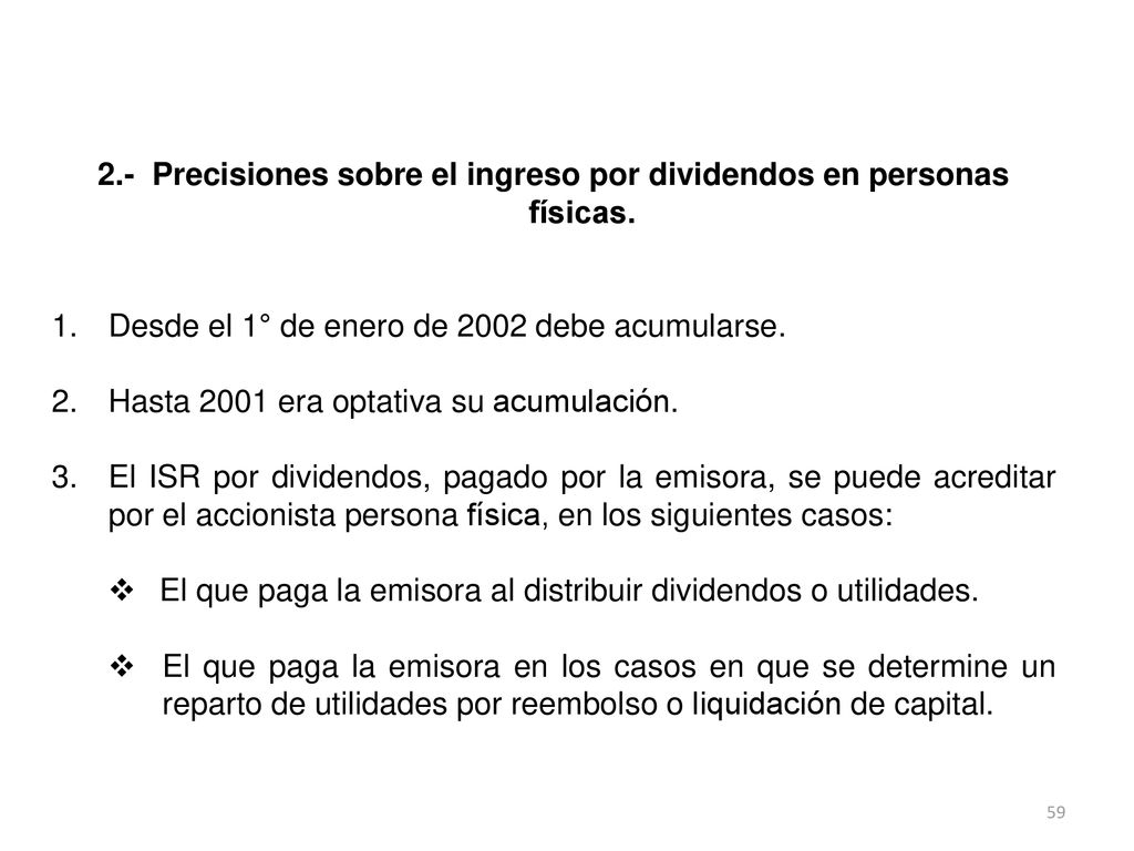 2.- Precisiones sobre el ingreso por dividendos en personas físicas.