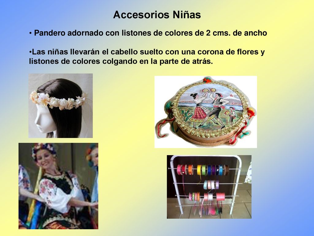 Accesorios Niñas Pandero adornado con listones de colores de 2 cms. de ancho.